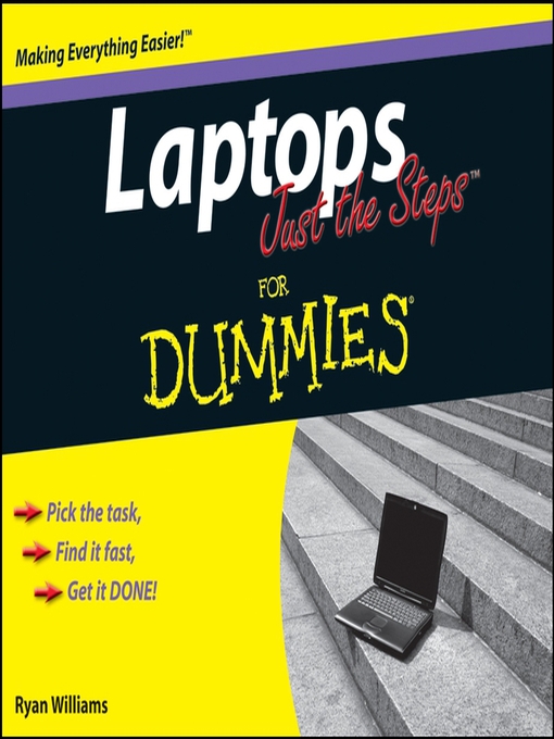 Title details for Laptops Just the Steps For Dummies by Ryan C. Williams - Available